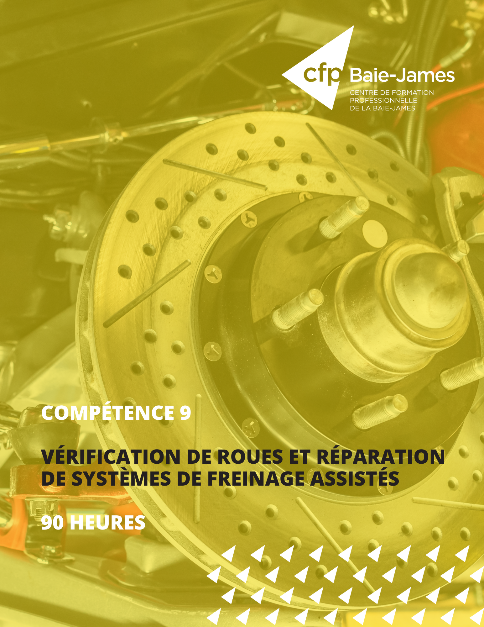 9 - Vérification de roues et réparation de systèmes de freinage assistés (351256)